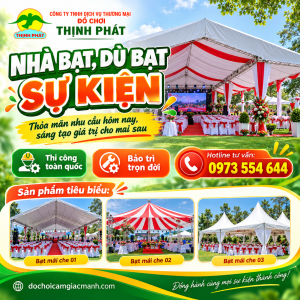NHÀ BẠT, DÙ BẠT SỰ KIỆN – GIẢI PHÁP CHE MƯA NẮNG TIỆN LỢI CHO MỌI CHƯƠNG TRÌNH